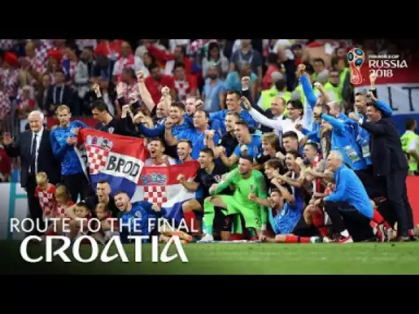 Video: CROATIA - Route To The Final! (FIFA World Cup 2018)